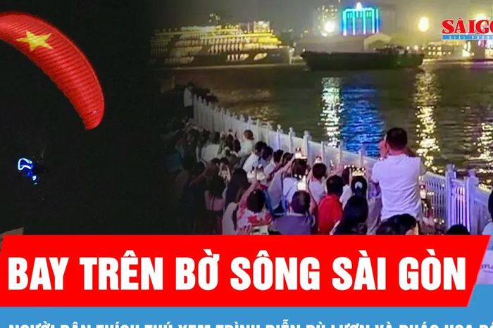 Ngắm TPHCM từ không trung qua màn trình diễn dù lượn và pháo hoa độc đáo - Báo Sài Gòn Giải Phóng
