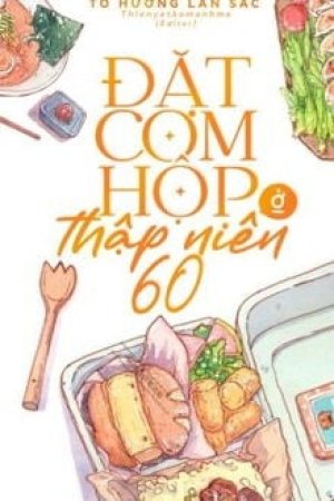 Đặt Cơm Hộp Ở Thập Niên 60