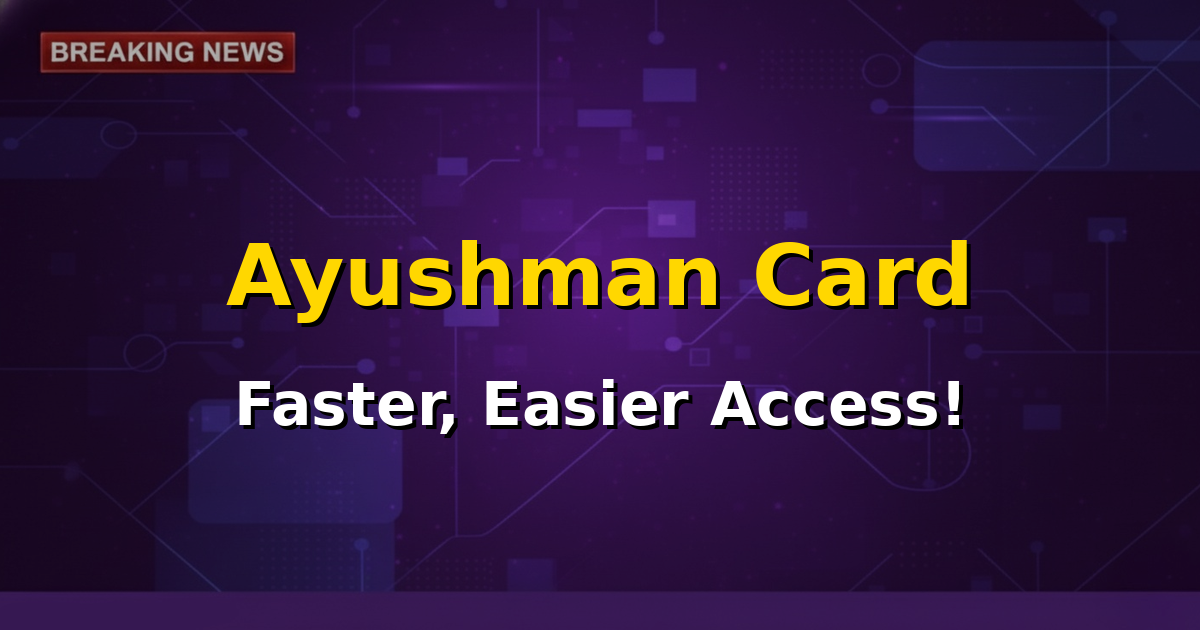 A graphic showing an Ayushman Bharat card with a medical cross symbol and hands reaching for it, representing faster access.