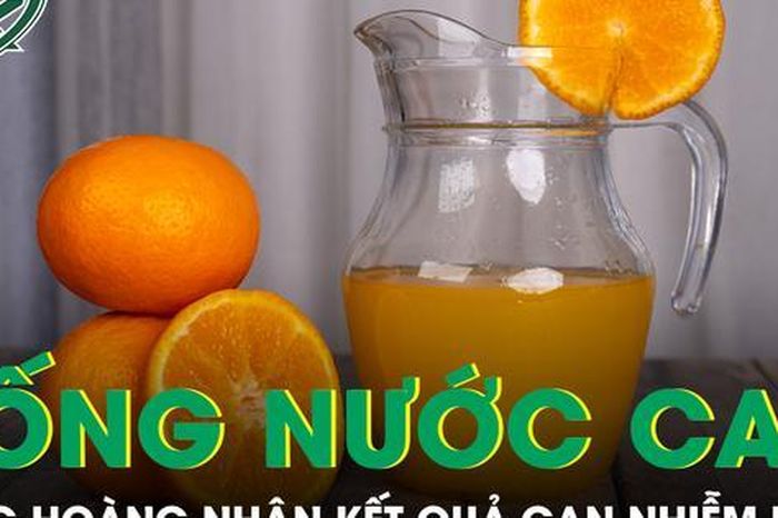 Uống nước cam thường xuyên, người phụ nữ bàng hoàng nhận kết quả gan nhiễm mỡ - Báo Sức Khỏe &amp; Đời Sống