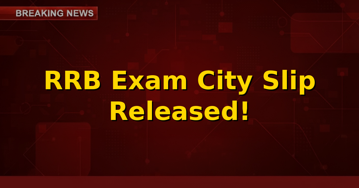 Image showing a magnifying glass over an exam intimation slip with RRB logo