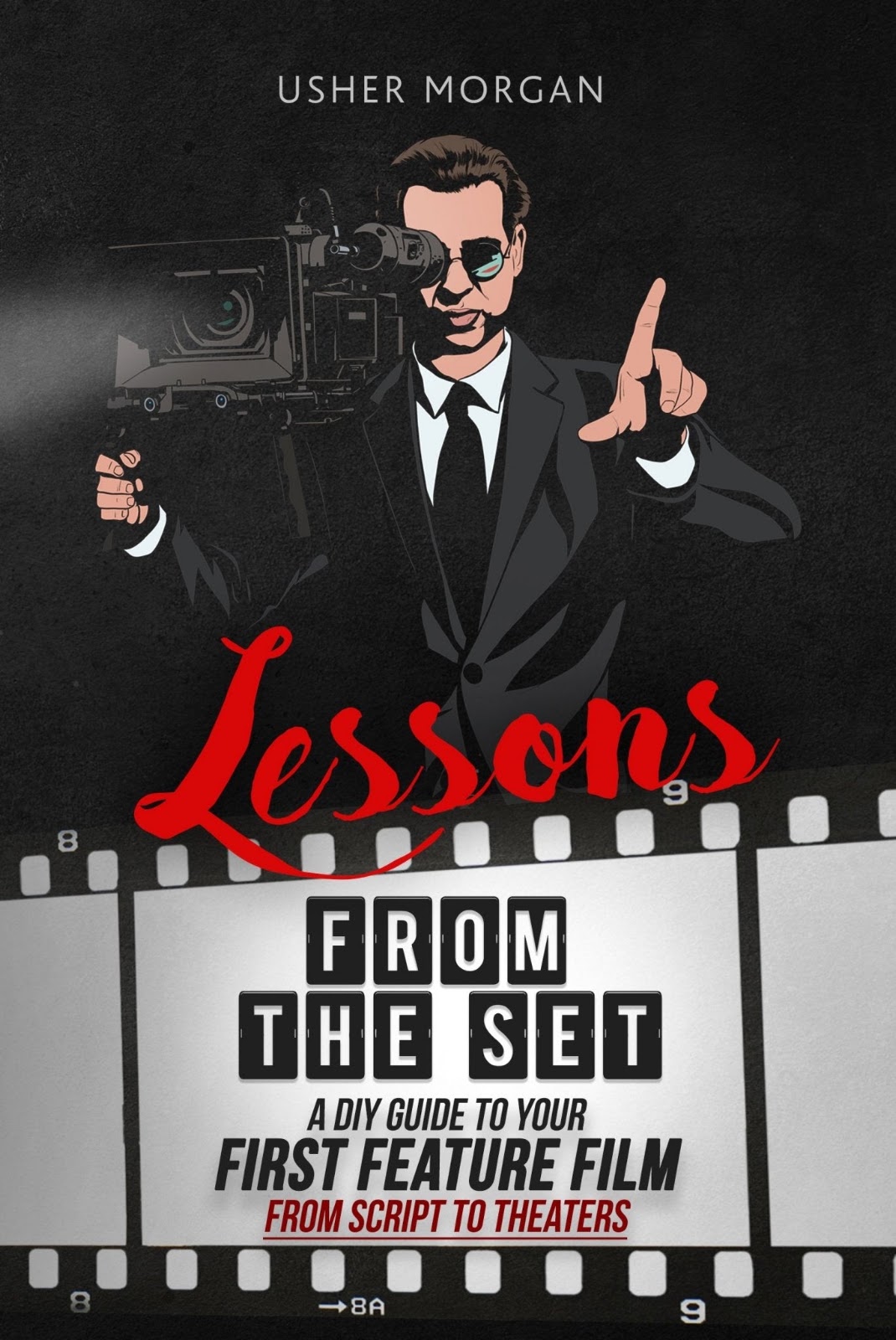 What Film School Doesn't Teach You About Making Movies