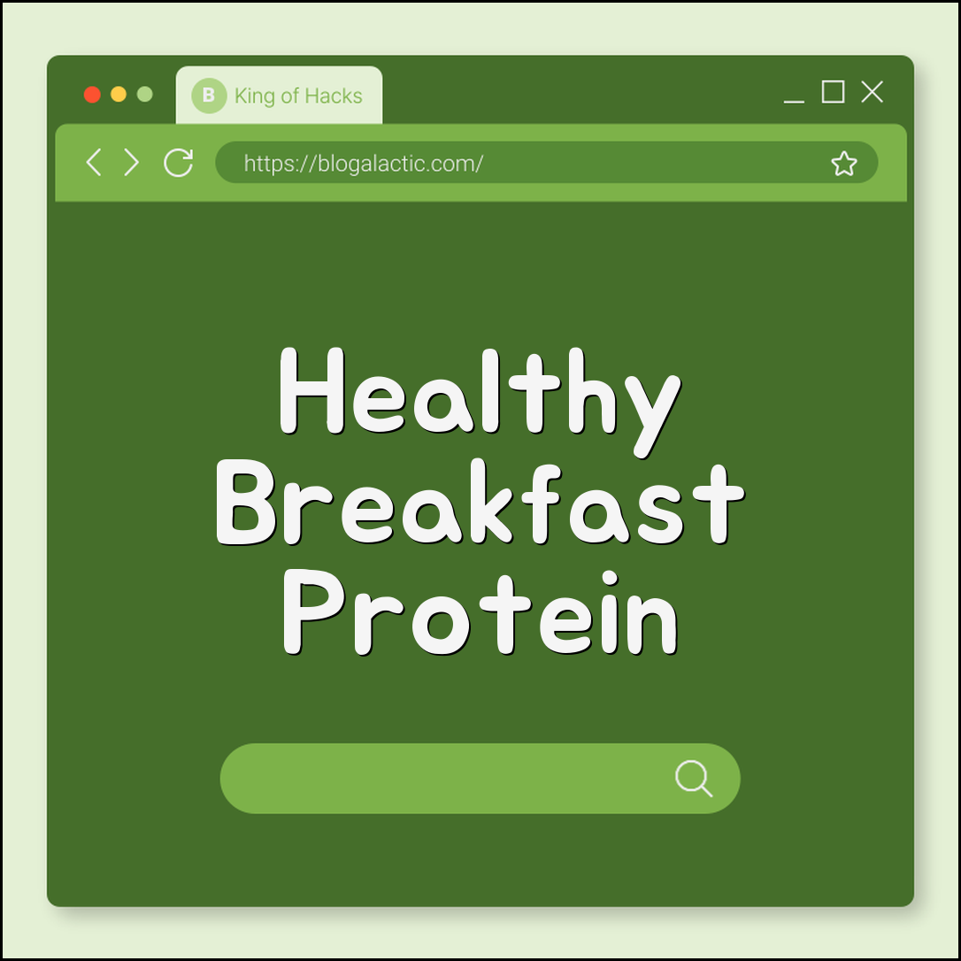 Healthy breakfast ideas (protein, fiber, balance)