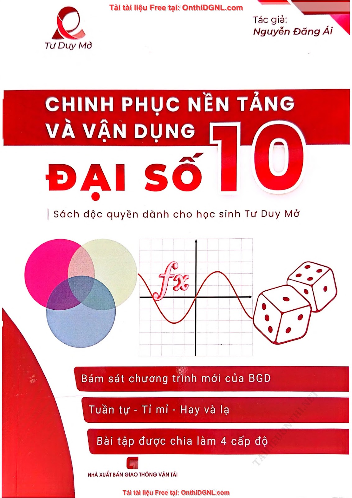 CHINH PHỤC NỀN TẢNG VÀ VẬN DỤNG ĐẠI SỐ 10 THẦY NGUYỄN ĐĂNG ÁI