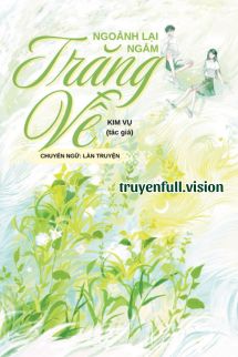 Ngoảnh Lại Ngắm Trăng Về - Kim Vụ