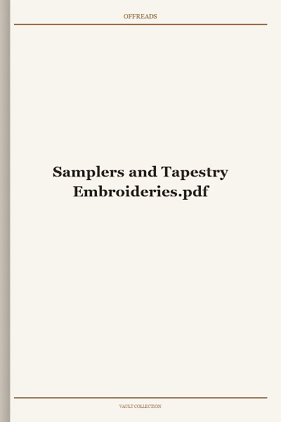 Samplers and Tapestry Embroideries