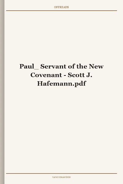 Paul_ Servant of the New Covenant