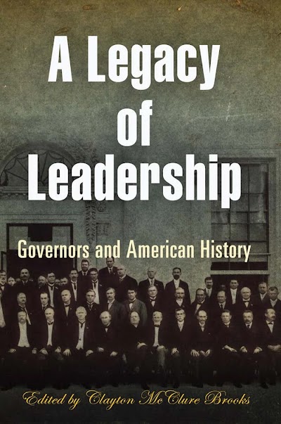 A Legacy of Leadership- Governors and American History