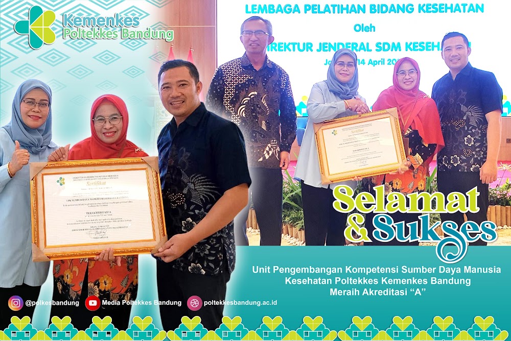 Unit Pengembangan Kompetensi Sumber Daya Manusia Kesehatan Poltekkes Kemenkes Bandung Meraih Akreditasi "A"