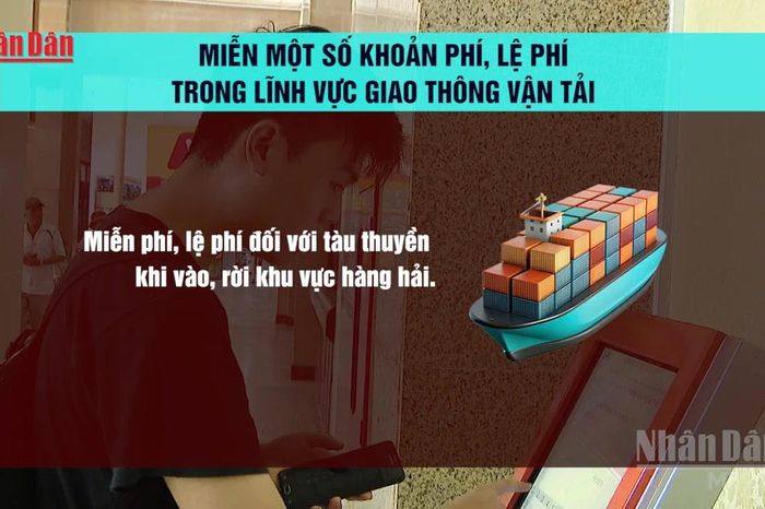 Miễn một số phí, lệ phí hàng không, cảng, tàu thuyền, đường sắt đến hết ngày 30/6 - Báo Nhân Dân