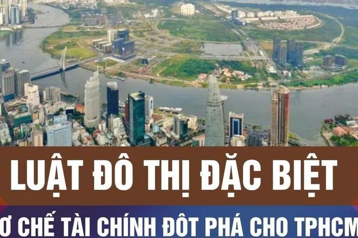 TPHCM: Luật Đô thị đặc biệt thay cho Cơ chế đặc thù - Chuyên trang Sài Gòn Đầu Tư Tài Chính - Báo Sài Gòn Giải Phóng