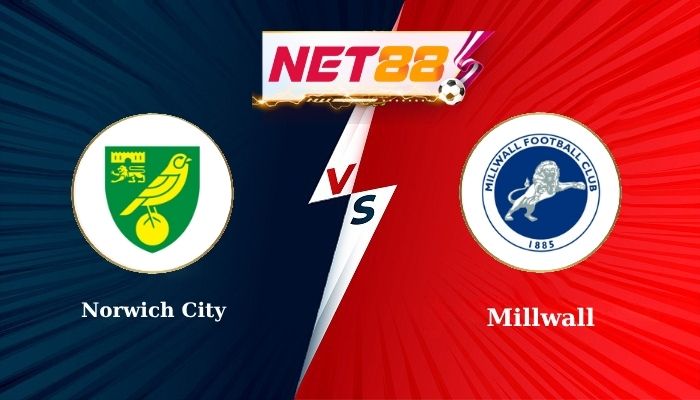 Soi kèo trận đấu Norwich City vs Millwall