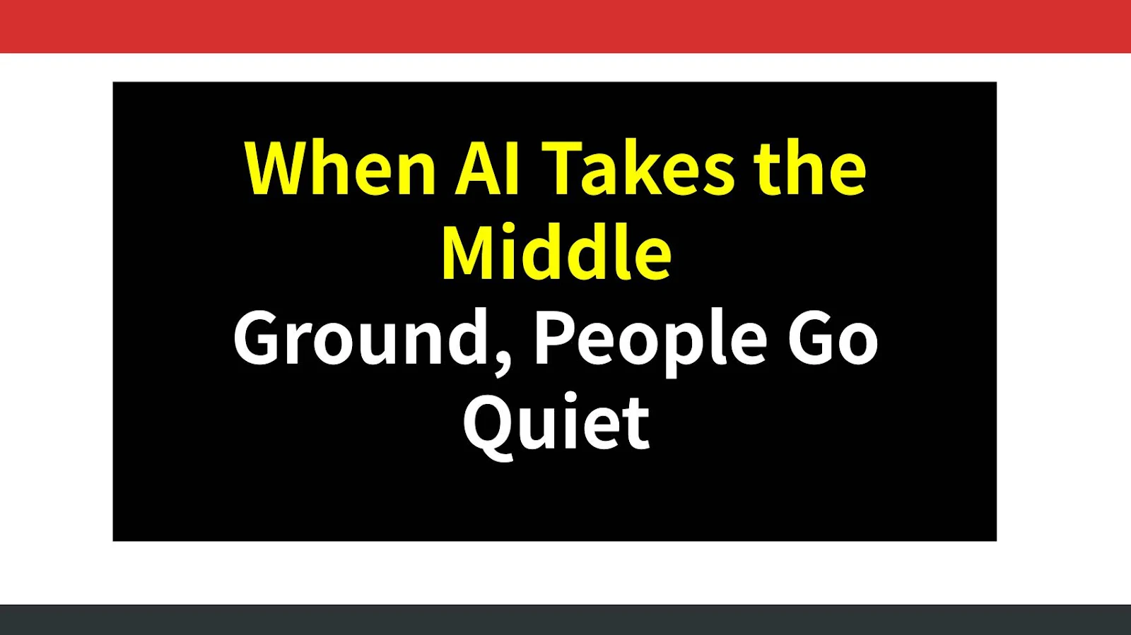When AI Takes the Middle Ground, People Go Quiet