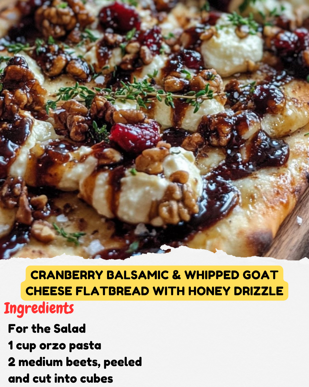 Cranberry Balsamic & Whipped Goat Cheese Flatbread with Honey Drizzle