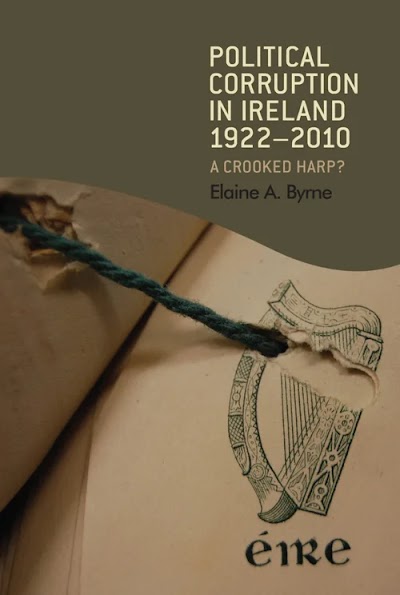 Political corruption in Ireland 1922–2010- A crooked harp