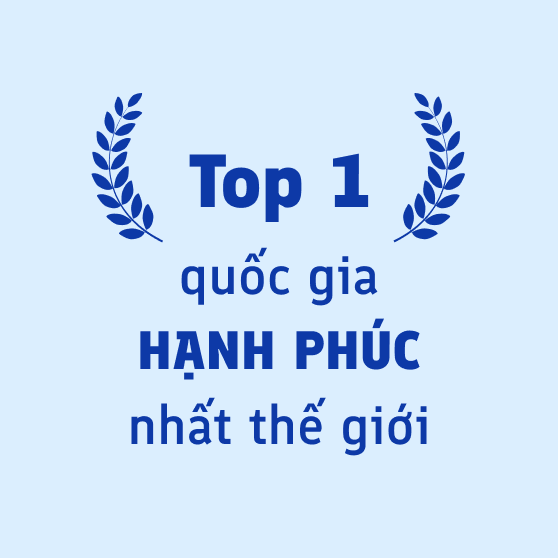 Top 1 quốc gia hạnh phúc