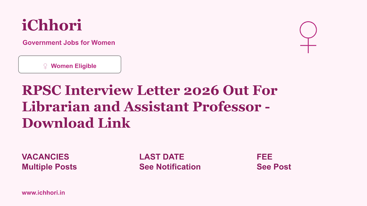 RPSC Interview Letter 2026 Out For Librarian and Assistant Professor - Download Link - iChhori