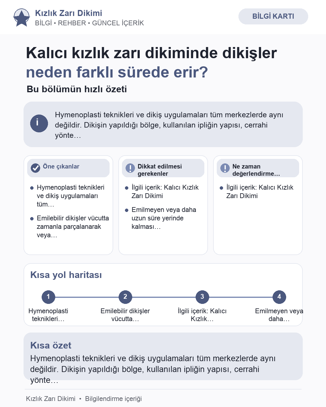 Kalıcı kızlık zarı dikiminde dikişler neden farklı sürede erir?