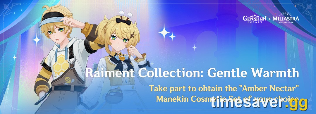 Official Genshin Impact banner for Raiment Collection: Gentle Warmth, the event offering an Amber Nectar Manekin Cosmetic Set of your choice