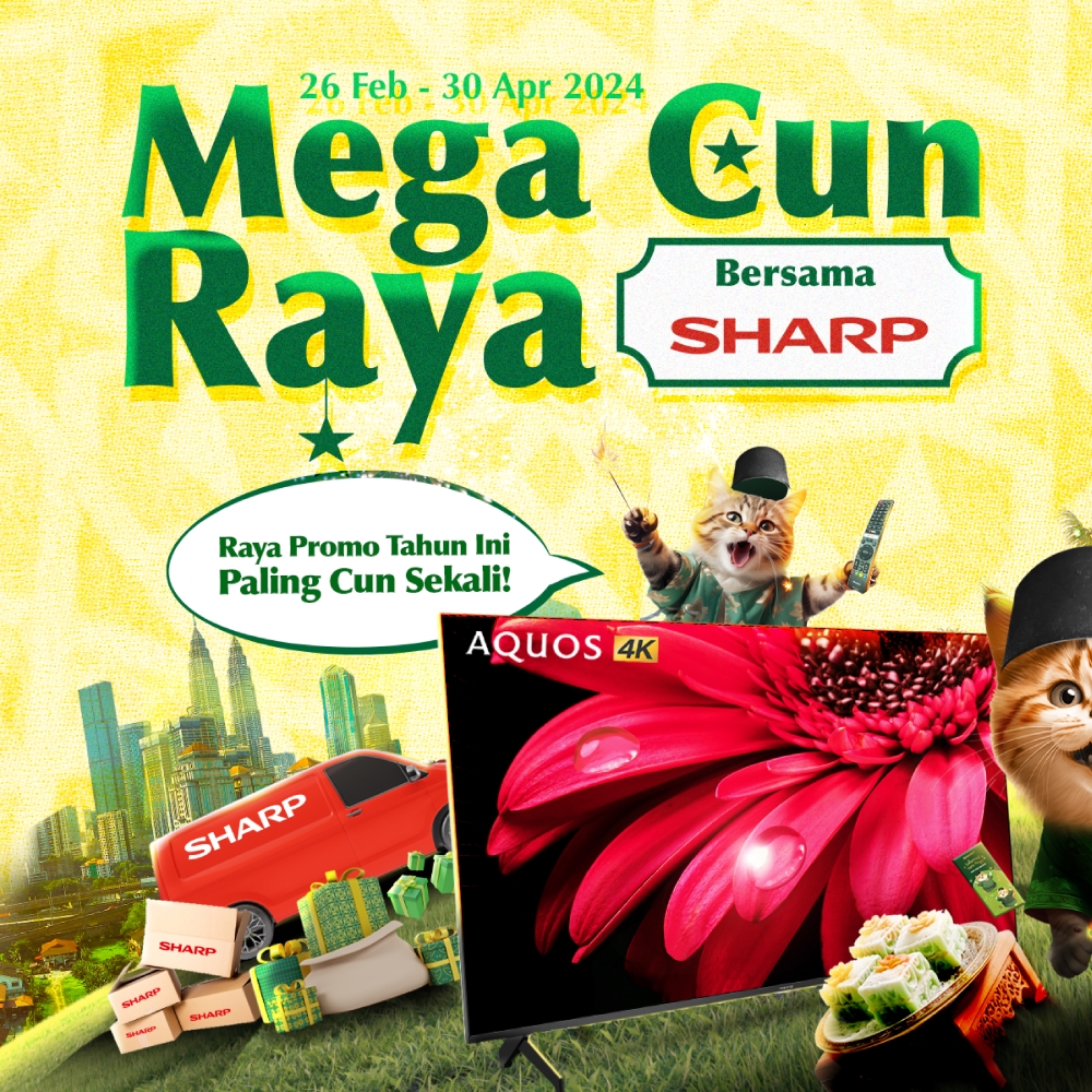 TBM x Mega Cun Raya with Sharp  26 Feb – 30 Apr 2024 – TBM Online