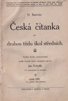 Fr. Bartoše Česká čítanka pro druhou třídu škol středních