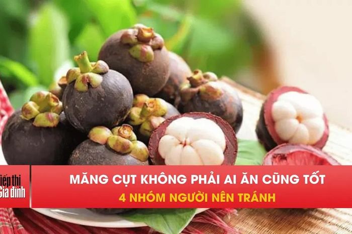 4 nhóm người càng mê măng cụt càng phải cẩn trọng - Tạp chí Tiếp thị &amp; Gia đình
