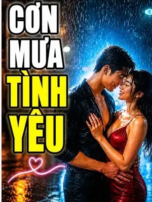 Cơn Mưa Tình Yêu 🌧️💖🎶 – Bản Tình Ca Lãng Mạn Chạm Đến Trái Tim Người Nghe #CơnMưaTìnhYêu #NhạcTìnhYêu #NhạcTrẻ #NhạcL