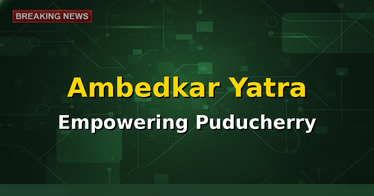 Illustration of people embarking on a journey or educational tour, with Dr. B.R. Ambedkar's portrait in the background, representing the Puducherry Yatra scheme.