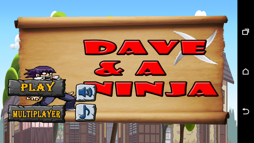 Dave and a Ninja