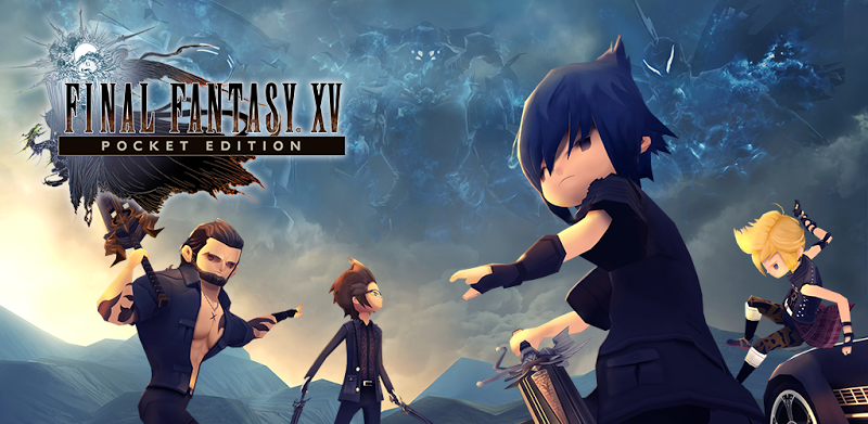 FINAL FANTASY XV POCKET EDITIO