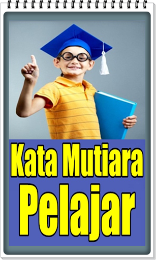Kata Mutiara Untuk Pelajar