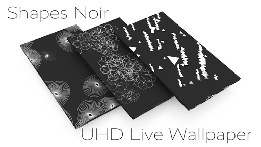 Shapes Noir Live Wallpaper