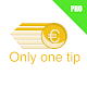 Download Only One Tip PRO For PC Windows and Mac 1.0.2