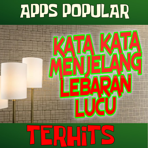 Kata Kata Menjelang Lebaran Lucu Applications Sur Google Play