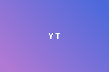 Y T