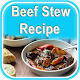 Download Beef Stew Recipe For PC Windows and Mac 1.1