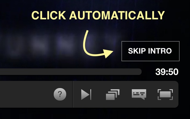 Netskip: Auto skip intro on netflix! Preview image 0
