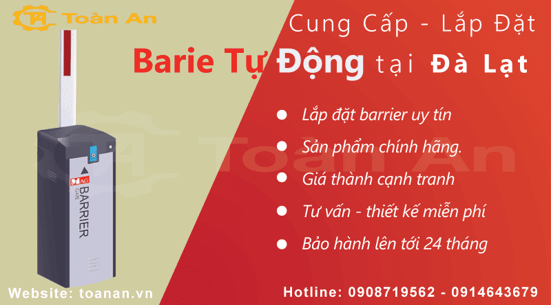 Toàn An cung cấp và lắp đặt barrier tự động tại Đà Lạt