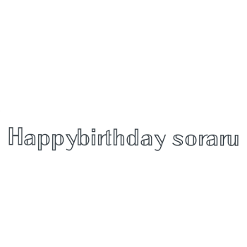 Happybirthday soraru