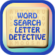 Download Word Search Letter Detective For PC Windows and Mac 1.0