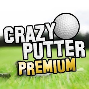 Crazy Putter Premium 1.0 APK + Mod (علاوة) إلى عن على ذكري المظهر