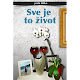 Download Sve je to život For PC Windows and Mac 1.0