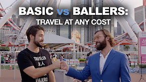 Basic Vs Ballers: Travel at Any Cost thumbnail