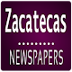 Download Zacatecas Newspapers - Mexico For PC Windows and Mac 1