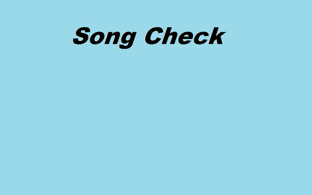 Song Check chrome extension