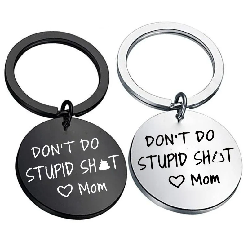 DON'T DO STUPID SHIT MOM Privesak od nerđajućeg čelika Poklon za mamu Inspirativna poruka Izdržljiv i elegantan dodatak