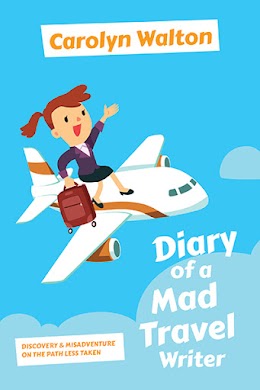 Diary of a Mad Travel Writer cover