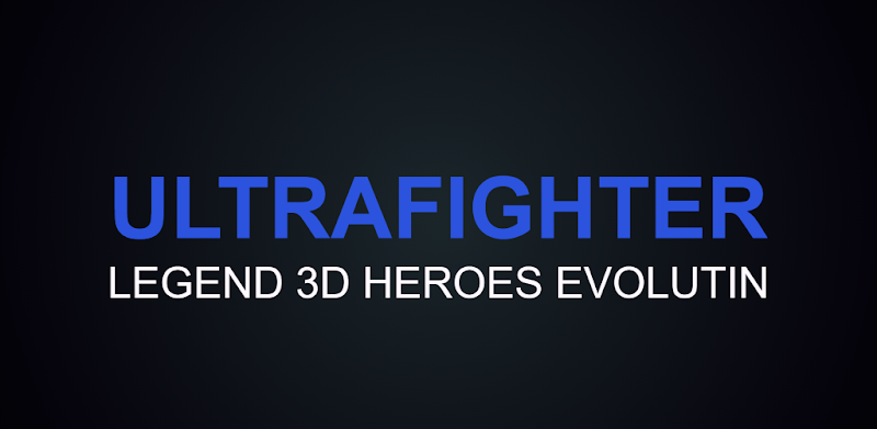 Ultrafighter3D: Taiga Legend Fighting Heroes