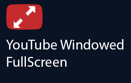 YouTube Windowed FullScreen Preview image 0