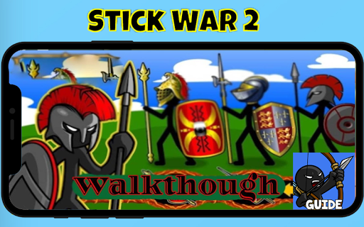 Guide For Stick War Legacy 2020 Walkthrough